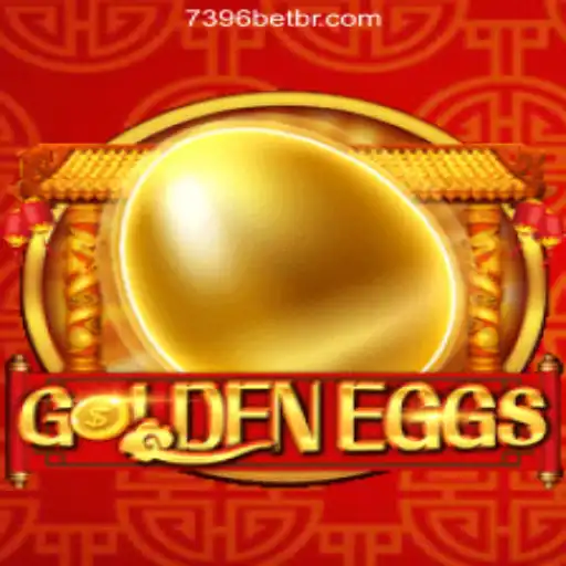 Discover the Exciting World of GoldenEggs at 7396BET.com Oficial Slots Brasil #1