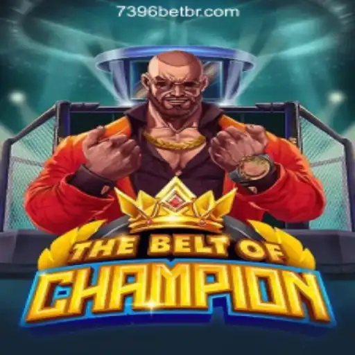 TheBeltOfChampion: An Exhilarating Adventure into the World of 7396BET.com Oficial Slots Brasil #1